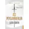 Aklın Doğuşu - Asi Peygamberler