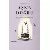 Aşka Doğru