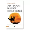 Asr-ı Saadet İkliminde Çocuk Eğitimi