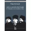 Asya Çağının Öncüleri / 21. Yüzyılda Lenin Atatürk ve Mao