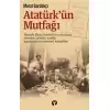 Atatürkün Mutfağı