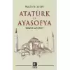 Atatürk ve Ayasofya