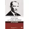 Atatürk ve Türk Devrimi - Ülkeye Adanmış Bir Yaşam 2