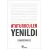 Atatürkçüler Yenildi