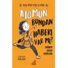 Atomun Bundan Haberi Var mı? - Uçuk Kaçık Ayşe ile Bilim 3