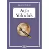 Ay’a Yolculuk (Gökkuşağı Cep Kitap)