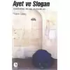 Ayet ve Slogan