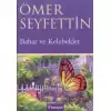 Bahar ve Kelebekler