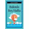 Balonla Beş Hafta