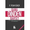 Bana Dinden Bahset