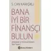 Bana İyi Bir Finansçı Bulun!