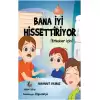 Bana İyi Hissettiriyor (Erkekler İçin)