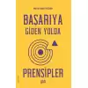 Başarıya Giden Yolda Prensipler