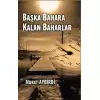 Başka Baharlara Kalan Baharlar