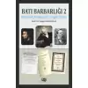 Batı Barbarlığı 2