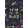 Bayan Prim’in Uyanışı