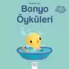 Bebekler İçin Banyo Öyküleri