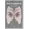 Ben Yazmadım