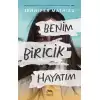 Benim Biricik Hayatım (Ciltli)