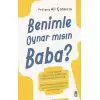 Benimle Oynar Mısın Baba?