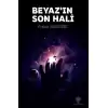 Beyazın Son Hali