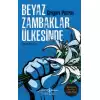 Beyaz Zambaklar Ülkesinde