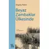 Beyaz Zambaklar Ülkesinde