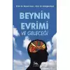 Beynin Evrimi ve Geleceği