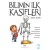 Bilimin İlk Kaşifleri 2