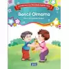 Bilinç ve Karakter Gelişimi - Bencil Olmama