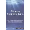 Bilinçaltı Zihninizin Gücü