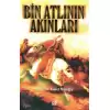 Bin Atlının Akınları