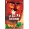 Bir Aslan İstiyorum (Ciltli)