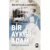 Bir Aykırı Adam