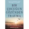 Bir Çocuğun Gözünden Travma