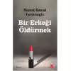 Bir Erkeği Öldürmek