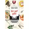 Bir Şef Gibi