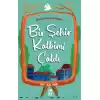 Bir Şehir Kalbimi Çaldı