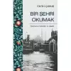 Bir Şehri Okumak