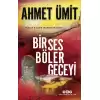 Bir Ses Böler Geceyi