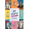 Biz Kaşifiz (Ciltli)