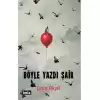 Böyle Yazdı Şair