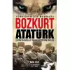 Bozkurt Atatürk - Türkün Bilge Başbuğu