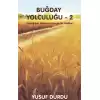 Buğday Yolculuğu - 2