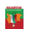Bulgaristan - İdari Siyasi ve Sosyo Ekonomik Yapı