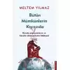 Bütün Mümkünlerin Kıyısında