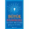 Büyük Düşünürlerle Felsefe Yolculuğu (Ciltli)