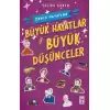 Büyük Hayatlar- Büyük Düşünceler