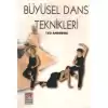 Büyüsel Dans Teknikleri