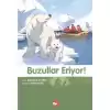 Buzullar Eriyor!